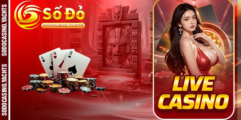 Đặc Sắc Của Sòng Bài SODO CASINO – Điểm Đến Đẳng Cấp Cho Cược Thủ