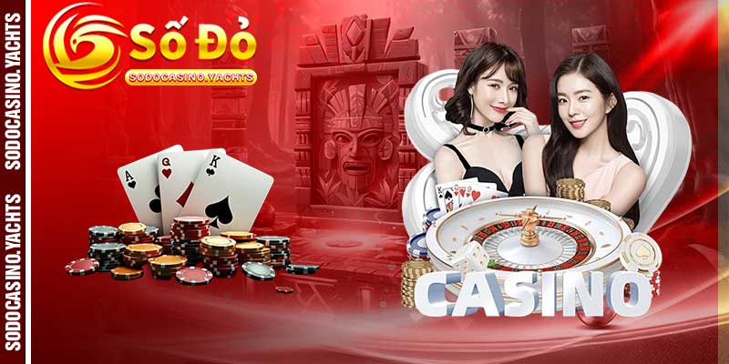 Kinh Nghiệm Chơi Cá Cược Tại Sòng Bài SODO CASINO Dễ Thắng Nhất
