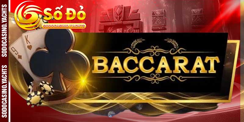 Quy Tắc Rút Thêm Bài Khi Chơi Baccarat Online Tại SODO CASINO