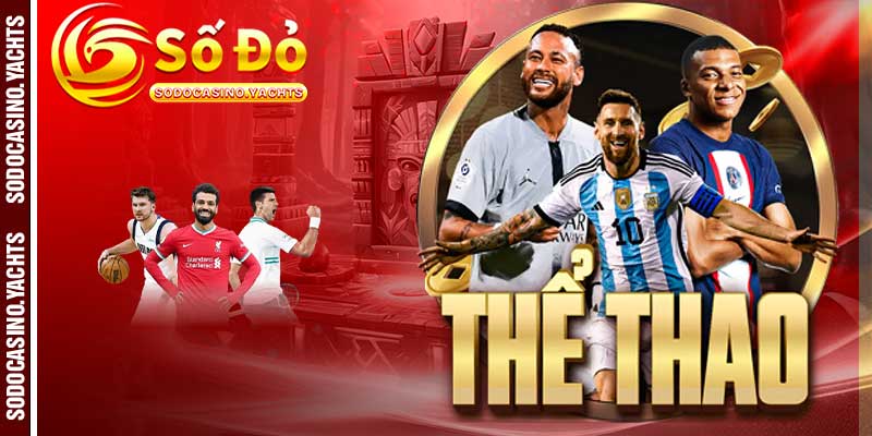 Tổng hợp những ưu điểm độc quyền của thể thao SODO CASINO dành cho cược thủ