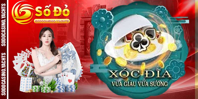 Hướng dẫn chơi xóc đĩa online tại SODO CASINO