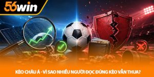 Kèo Châu Á - Vì Sao Nhiều Người Đọc Đúng Kèo Vẫn Thua?